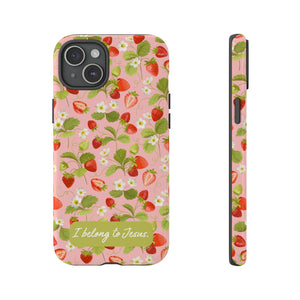 "I Belong to Jesus" Strawberry Tough Phone Case – For Samsung, Iphone and Google Pixel