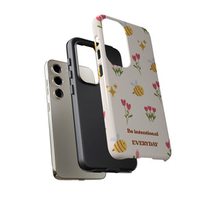 Be Intentional Everyday Tough Phone Case – For Samsung, iPhone & Pixel