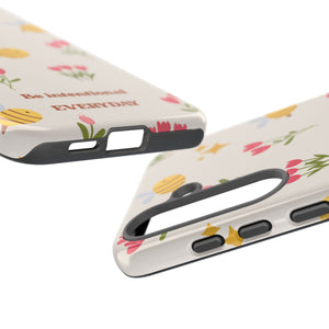 Be Intentional Everyday Tough Phone Case – For Samsung, iPhone & Pixel