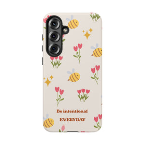 Be Intentional Everyday Tough Phone Case – For Samsung, iPhone & Pixel