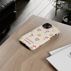 Be Intentional Everyday Tough Phone Case – For Samsung, iPhone & Pixel