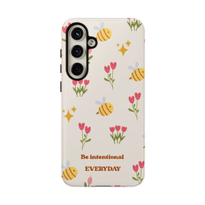 Be Intentional Everyday Tough Phone Case – For Samsung, iPhone & Pixel