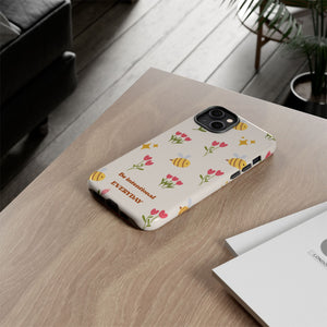 Be Intentional Everyday Tough Phone Case – For Samsung, iPhone & Pixel
