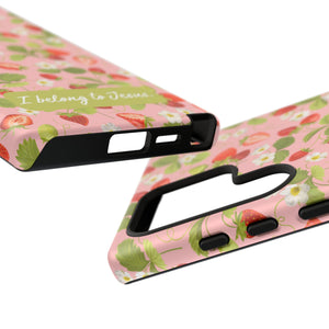 "I Belong to Jesus" Strawberry Tough Phone Case – For Samsung, Iphone and Google Pixel