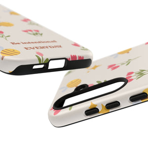 Be Intentional Everyday Tough Phone Case – For Samsung, iPhone & Pixel