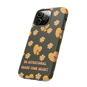 Be Intentional: Guard Your Heart Tough Phone Case – For iPhone, Samsung, & Google Pixel
