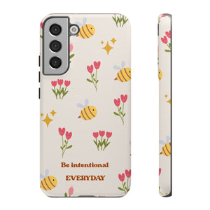 Be Intentional Everyday Tough Phone Case – For Samsung, iPhone & Pixel