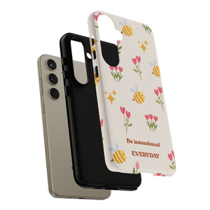 Be Intentional Everyday Tough Phone Case – For Samsung, iPhone & Pixel
