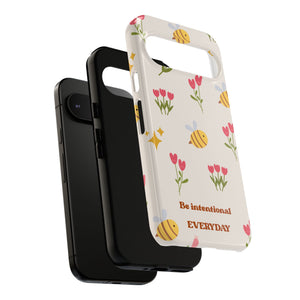 Be Intentional Everyday Tough Phone Case – For Samsung, iPhone & Pixel