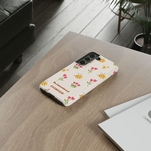 Be Intentional Everyday Tough Phone Case – For Samsung, iPhone & Pixel