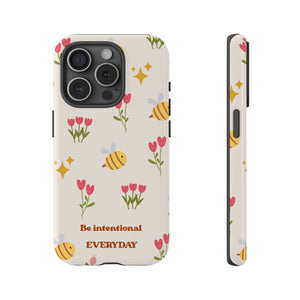 Be Intentional Everyday Tough Phone Case – For Samsung, iPhone & Pixel
