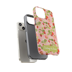 "I Belong to Jesus" Strawberry Tough Phone Case – For Samsung, Iphone and Google Pixel
