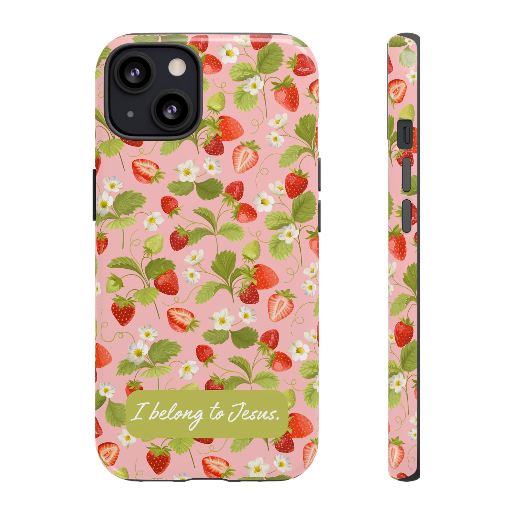 "I Belong to Jesus" Strawberry Tough Phone Case – For Samsung, Iphone and Google Pixel