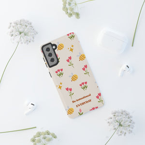 Be Intentional Everyday Tough Phone Case – For Samsung, iPhone & Pixel