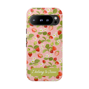 "I Belong to Jesus" Strawberry Tough Phone Case – For Samsung, Iphone and Google Pixel