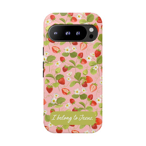 "I Belong to Jesus" Strawberry Tough Phone Case – For Samsung, Iphone and Google Pixel