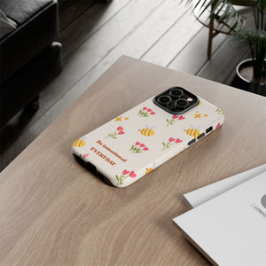 Be Intentional Everyday Tough Phone Case – For Samsung, iPhone & Pixel