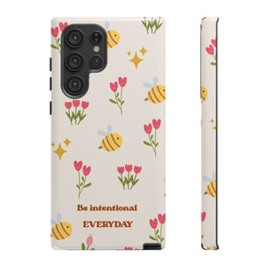 Be Intentional Everyday Tough Phone Case – For Samsung, iPhone & Pixel
