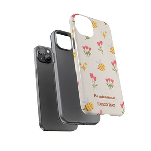 Be Intentional Everyday Tough Phone Case – For Samsung, iPhone & Pixel
