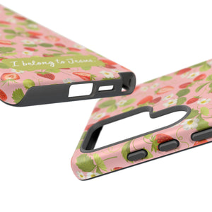 "I Belong to Jesus" Strawberry Tough Phone Case – For Samsung, Iphone and Google Pixel