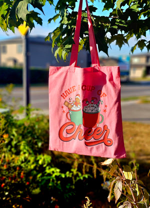 Have a cup of cheer tote
