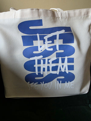 Jesus Let Them See You In Me Large Tote