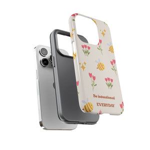 Be Intentional Everyday Tough Phone Case – For Samsung, iPhone & Pixel