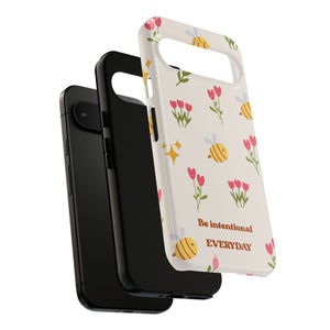 Be Intentional Everyday Tough Phone Case – For Samsung, iPhone & Pixel