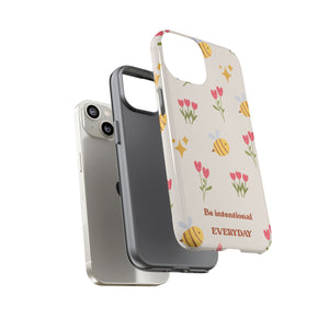 Be Intentional Everyday Tough Phone Case – For Samsung, iPhone & Pixel