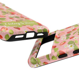 "I Belong to Jesus" Strawberry Tough Phone Case – For Samsung, Iphone and Google Pixel