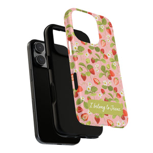 "I Belong to Jesus" Strawberry Tough Phone Case – For Samsung, Iphone and Google Pixel