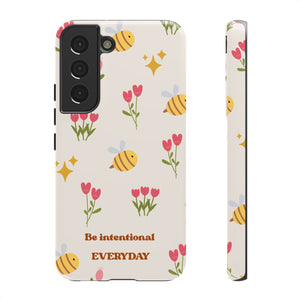 Be Intentional Everyday Tough Phone Case – For Samsung, iPhone & Pixel