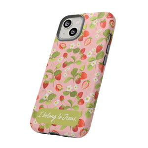 "I Belong to Jesus" Strawberry Tough Phone Case – For Samsung, Iphone and Google Pixel