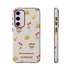 Be Intentional Everyday Tough Phone Case – For Samsung, iPhone & Pixel