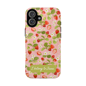 "I Belong to Jesus" Strawberry Tough Phone Case – For Samsung, Iphone and Google Pixel