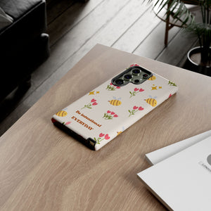 Be Intentional Everyday Tough Phone Case – For Samsung, iPhone & Pixel