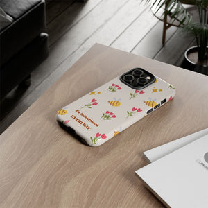 Be Intentional Everyday Tough Phone Case – For Samsung, iPhone & Pixel