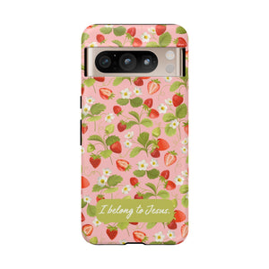 "I Belong to Jesus" Strawberry Tough Phone Case – For Samsung, Iphone and Google Pixel