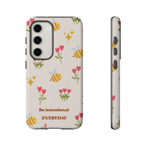 Be Intentional Everyday Tough Phone Case – For Samsung, iPhone & Pixel