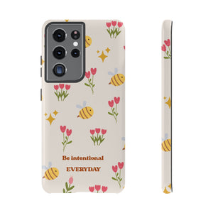 Be Intentional Everyday Tough Phone Case – For Samsung, iPhone & Pixel
