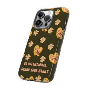 Be Intentional: Guard Your Heart Tough Phone Case – For iPhone, Samsung, & Google Pixel