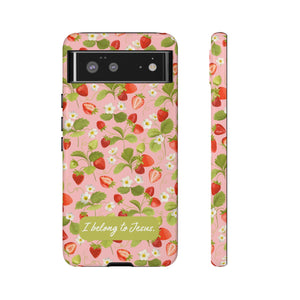 "I Belong to Jesus" Strawberry Tough Phone Case – For Samsung, Iphone and Google Pixel