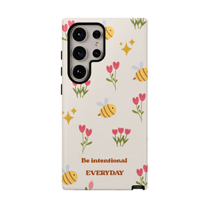 Be Intentional Everyday Tough Phone Case – For Samsung, iPhone & Pixel