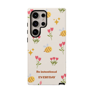 Be Intentional Everyday Tough Phone Case – For Samsung, iPhone & Pixel