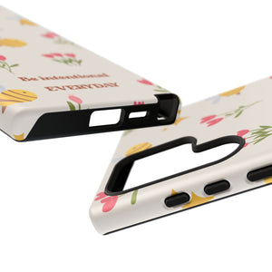 Be Intentional Everyday Tough Phone Case – For Samsung, iPhone & Pixel