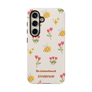 Be Intentional Everyday Tough Phone Case – For Samsung, iPhone & Pixel
