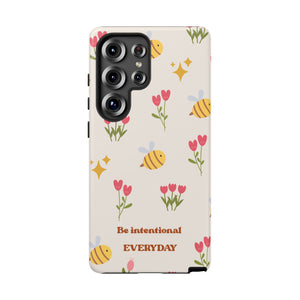 Be Intentional Everyday Tough Phone Case – For Samsung, iPhone & Pixel