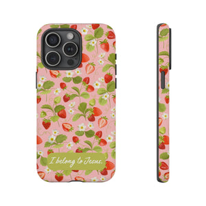 "I Belong to Jesus" Strawberry Tough Phone Case – For Samsung, Iphone and Google Pixel