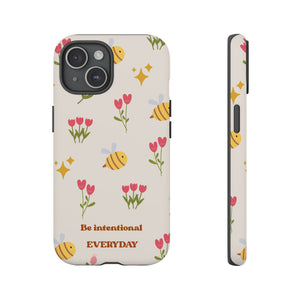 Be Intentional Everyday Tough Phone Case – For Samsung, iPhone & Pixel