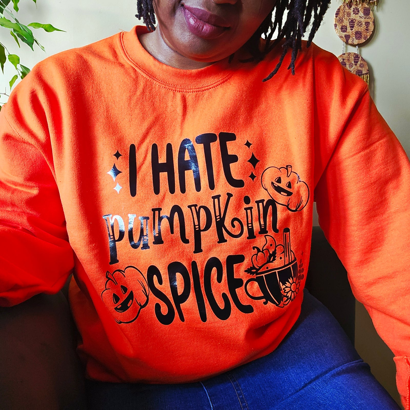 I hate Pumpkin Spice Sweater